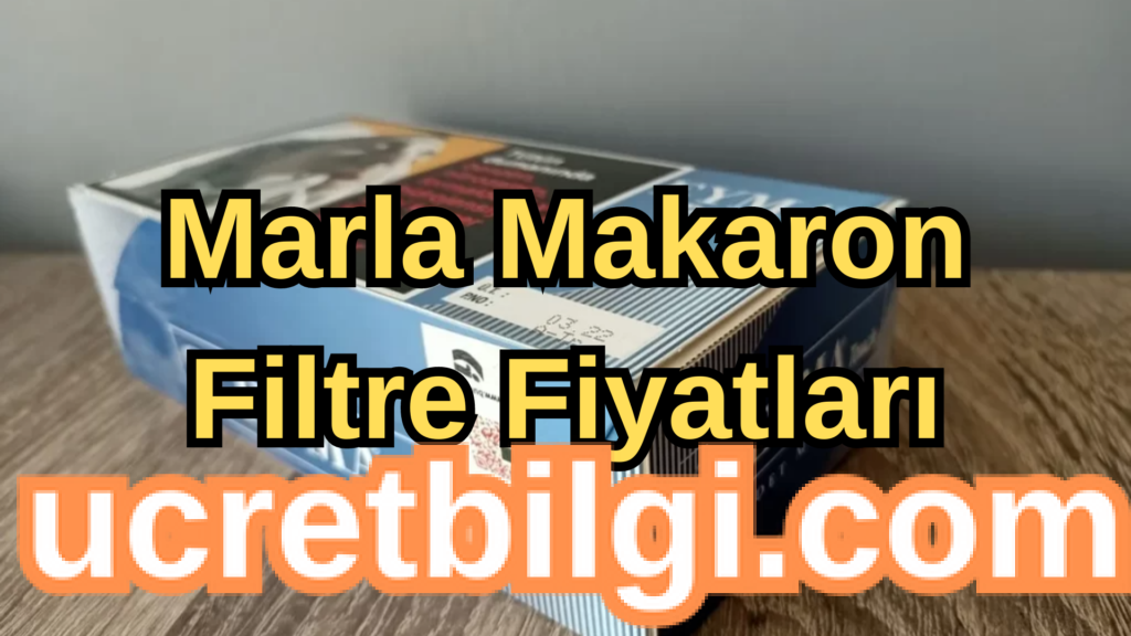Marla Makaron Filtre Fiyatları, Calbor ve Eyma