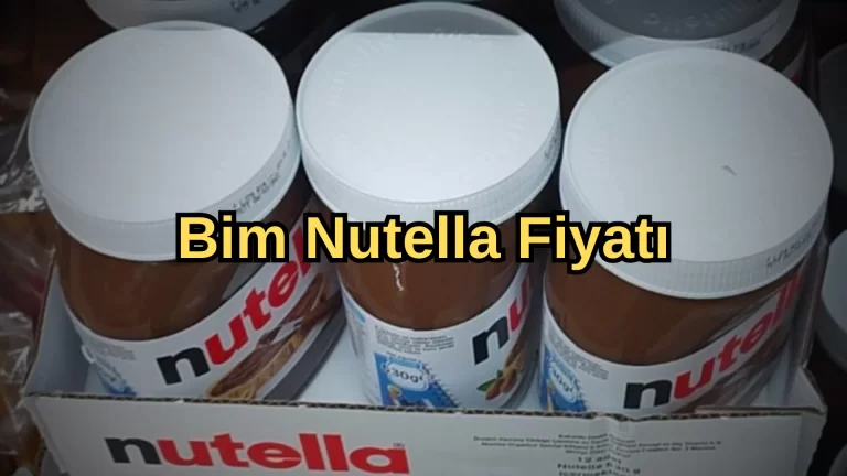 Bim Nutella Fiyati