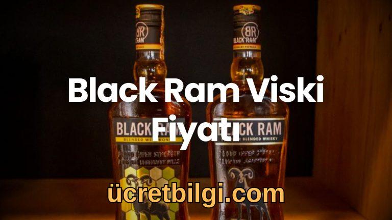 Black Ram Viski Fiyatı 2023