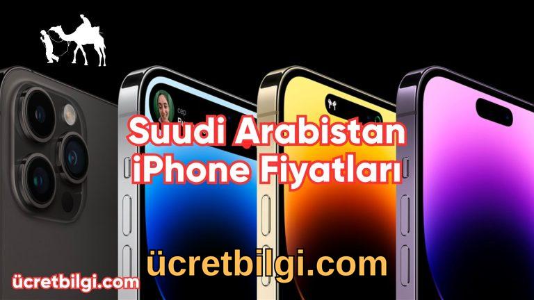 Suudi Arabistan iPhone Fiyatları